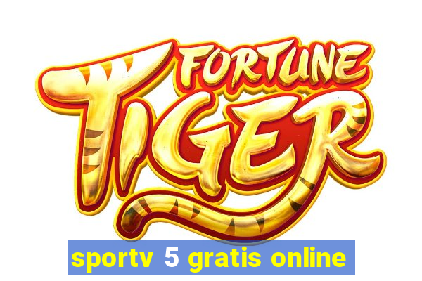 sportv 5 gratis online